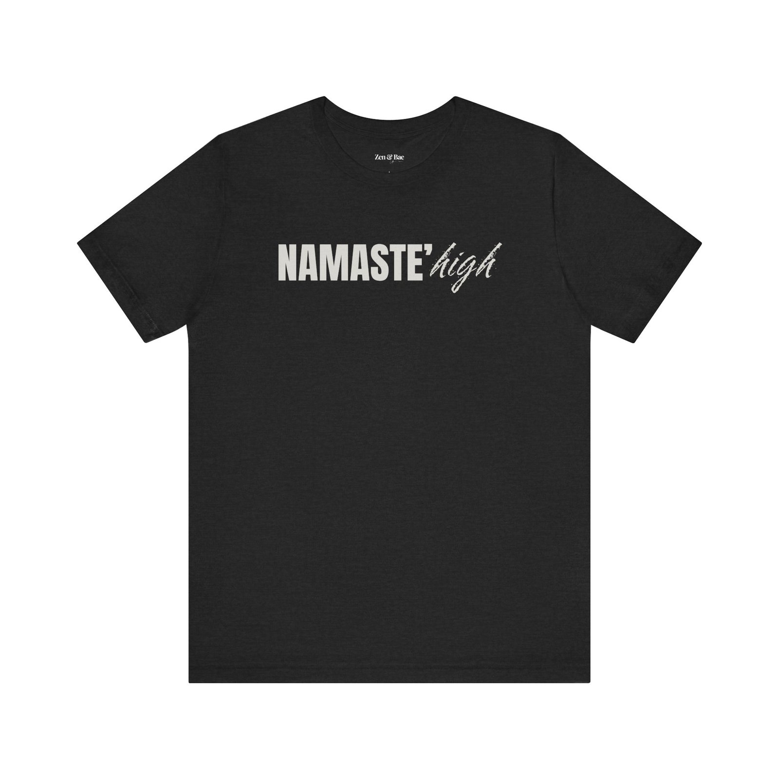 Namaste High T-Shirt – Unisex Graphic Tee - Image 2